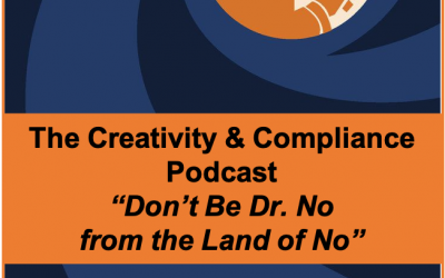 “Dr. No from the Land of No” – Techniques to Improve the Ethics & Compliance Brand
