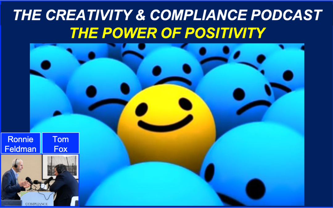 Ethics & Compliance: The POWER OF POSITIVITY