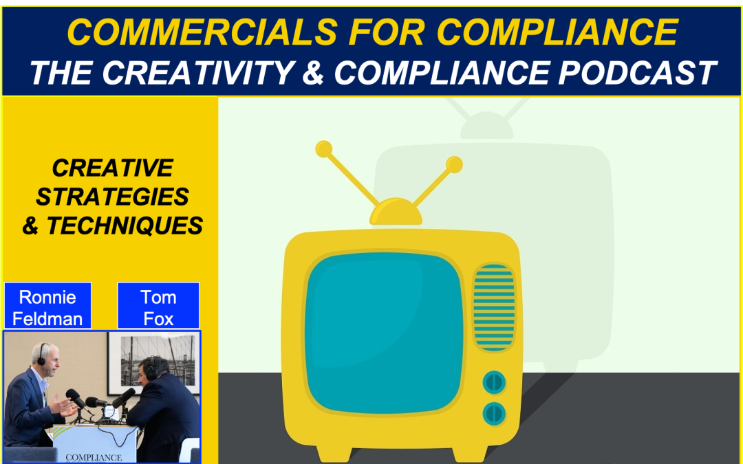 Commercials for Compliance: Creative Strategies & Techniques