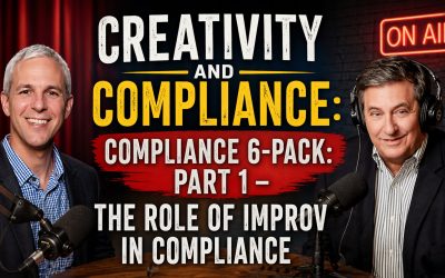 Improv, Psychological Safety, Compliance & Speak Up Culture: Part 1 “Got Your Back”